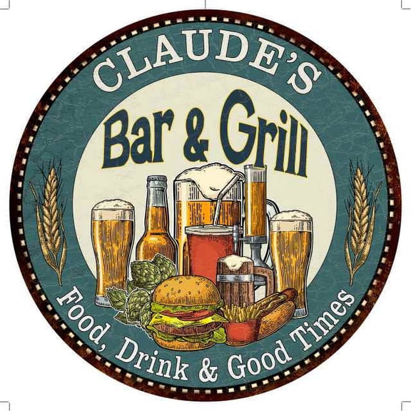 CLAUDE'S Bar and Grill 14" Round Metal Sign Kitchen Wall Decor 100140023256