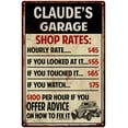thumbnail image 1 of CLAUDE'S Garage Shop Rates Sign Man Cave Décor Gift 12x18 Metal 112180010233, 1 of 1