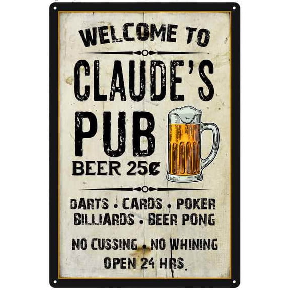 CLAUDE'S Pub Sign Vintage Man Cave Bar Wall Decor Gift 8x12 Metal 208120028233