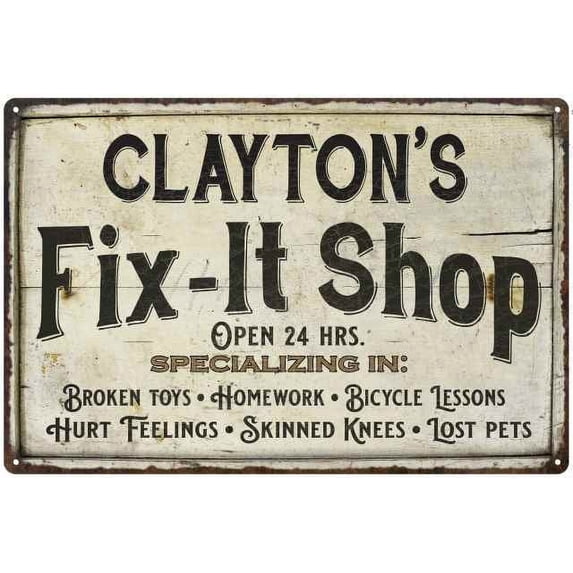 CLAYTON'S Fix-It Shop Sign Grandpa Dad Wall Décor Gift 12x18 Metal 112180006256