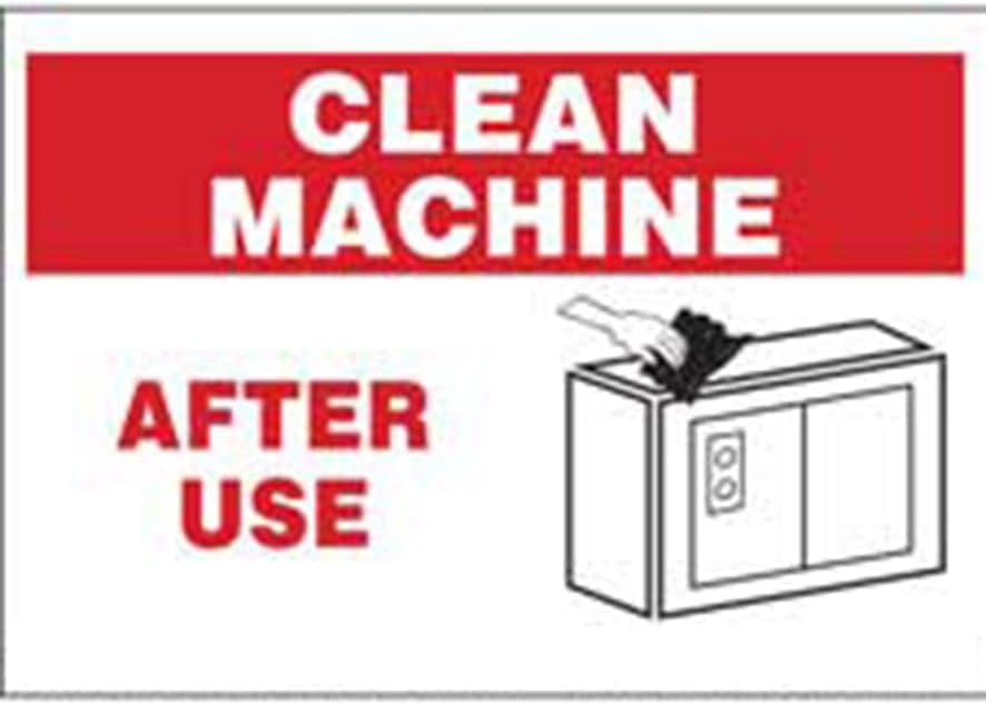 CLEAN MACHINE AFTER USE Sign - 8"x12" Metal Sign - Tin Warning Plaque ...