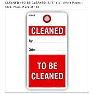 CLEANED/TO BE CLEANED, 5.75" X 3", White Paper, 1 stub, plain, pack of 100