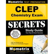 CLEP Chemistry Exam Secrets Study Guide CLEP Test Review for the College Level Examination Program