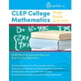 thumbnail image 1 of Pre-Owned CLEP College Mathematics Study Guide 2018-2019: CLEP Math Examination Prep and Practice Test Questions (Paperback) 1635302544 9781635302547, 1 of 1