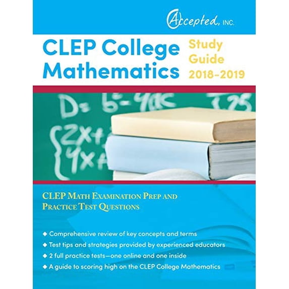 Pre-Owned CLEP College Mathematics Study Guide 2018-2019: CLEP Math Examination Prep and Practice Test Questions (Paperback) 1635302544 9781635302547