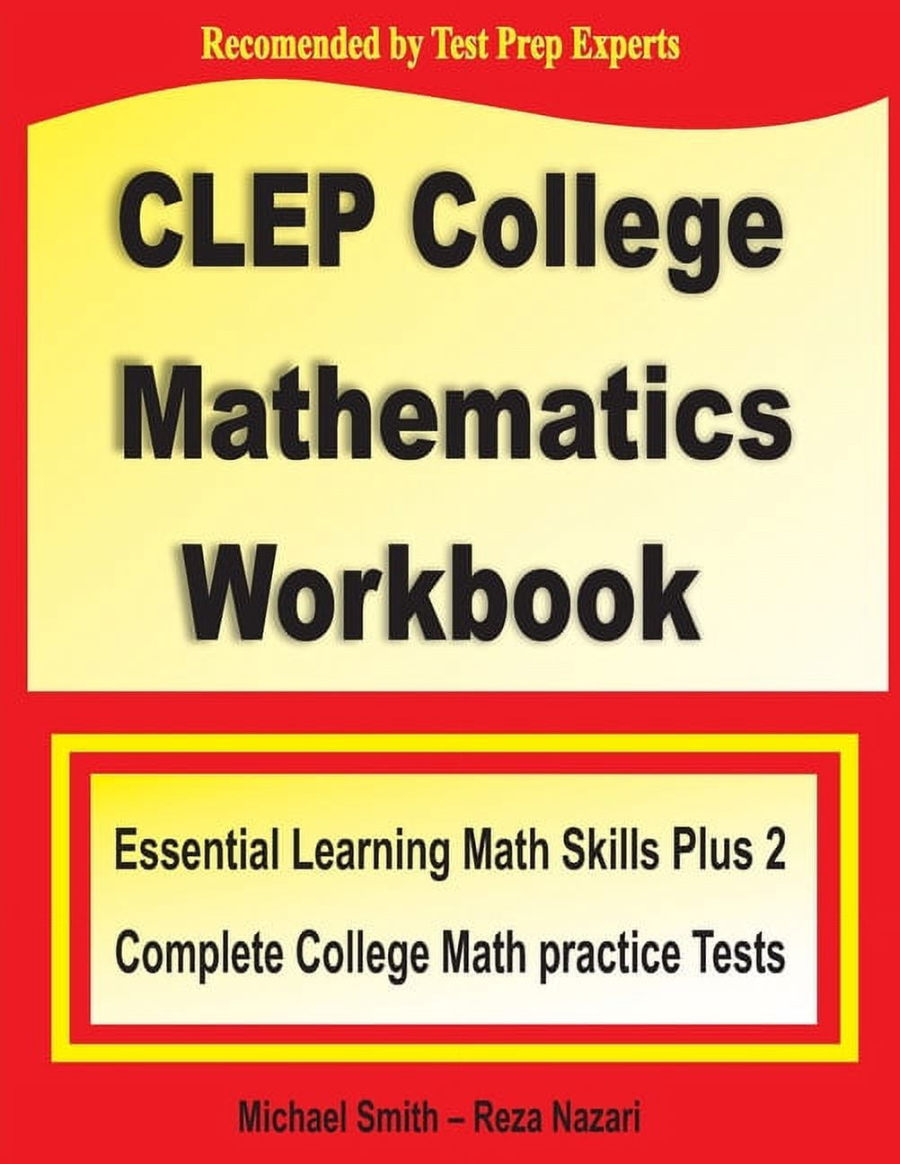 CLEP College Mathematics Workbook: Essential Learning Math Skills Plus ...
