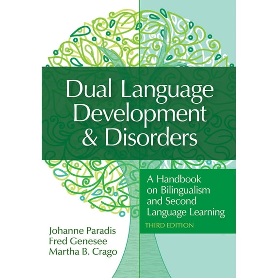 CLI Dual Language Development & Disorders: A Handbook on Bilingualism and Second Language Learning, (Paperback)