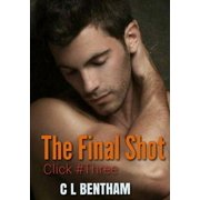 CLICK # THREE -The Final Shot, Paperback