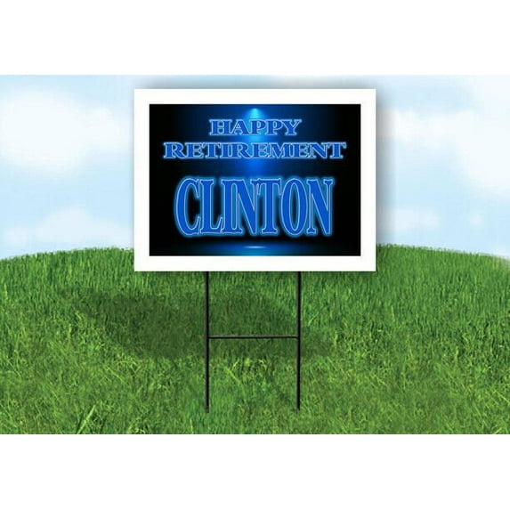 CLINTON RETIREMENT BLUE 18 in x 24 in Yard Sign Road Sign with Stand