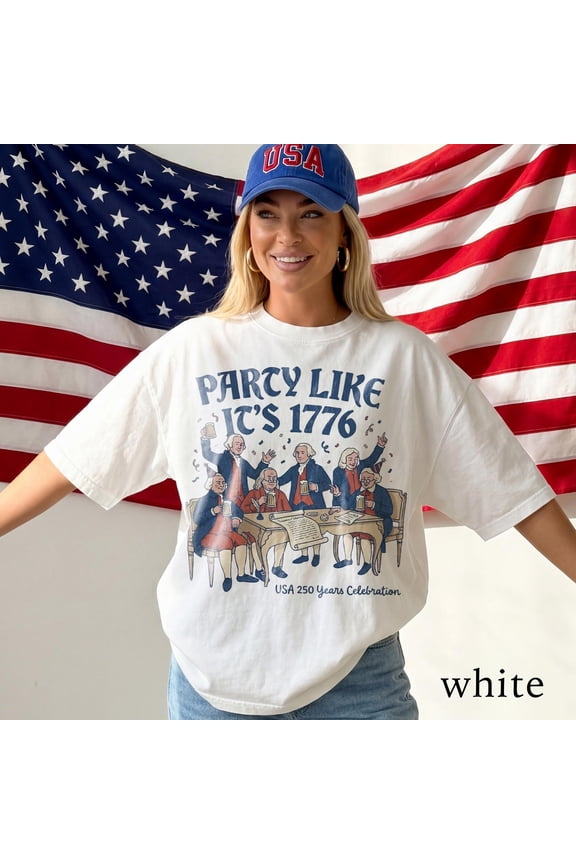 Party Like Its 1776 Funny USA Shirt, 4th July 250th Year Patriotic America Tee, Vintage Freedom Style Top, Comfort Colors® USA Gift Tee, Pepper S