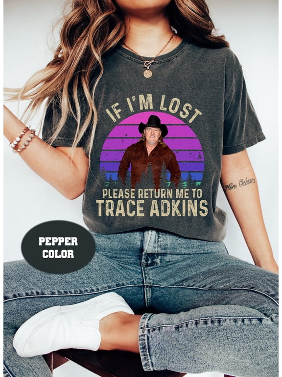Trace Adkins Vintage T-Shirt, Unisex Movie Quote Comfort Colors Tee, Graphite S