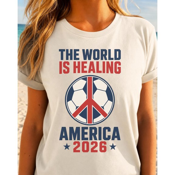CLOTEX The World Is Healing 2026 Shirt – America Futbol Unity Tee – Peace Soccer Fans Top – USA 2026 Soccer Supporters Shirt – Global Football Gift, Moss S