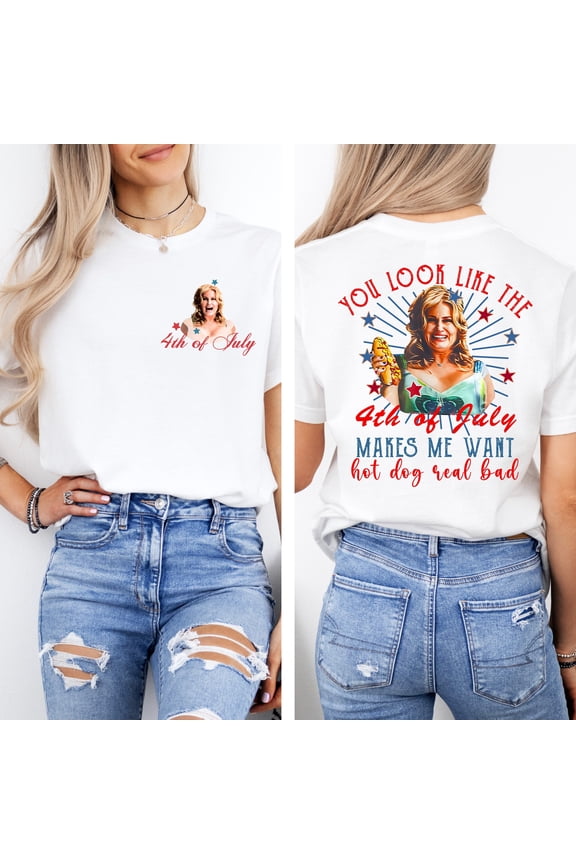 You Look Like The 4th Of July Makes Me Want A Hot Dog Real Bad Front and Back Shirt, Funny 4th July Hot Dog Lover Shirt, Funny Meme Shirt, Navy 3XL