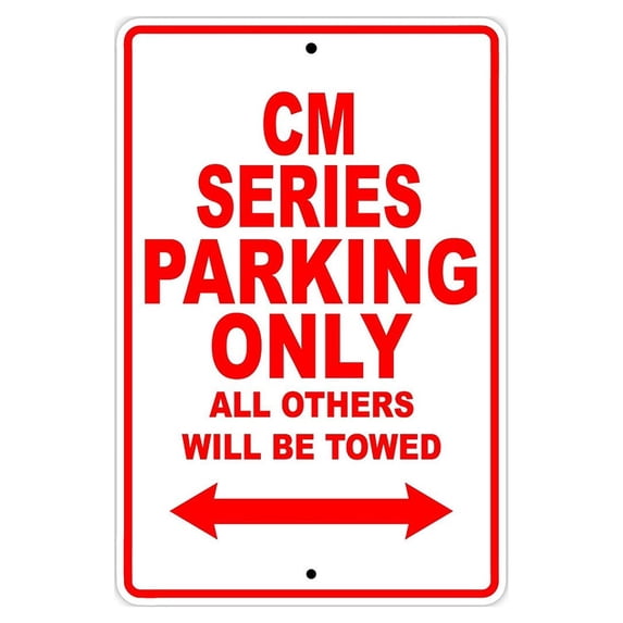 CM SERIES Parking Only All Others Will Be Towed Motorcycle Bike Novelty Garage Aluminum Sign 18"x24" Plate