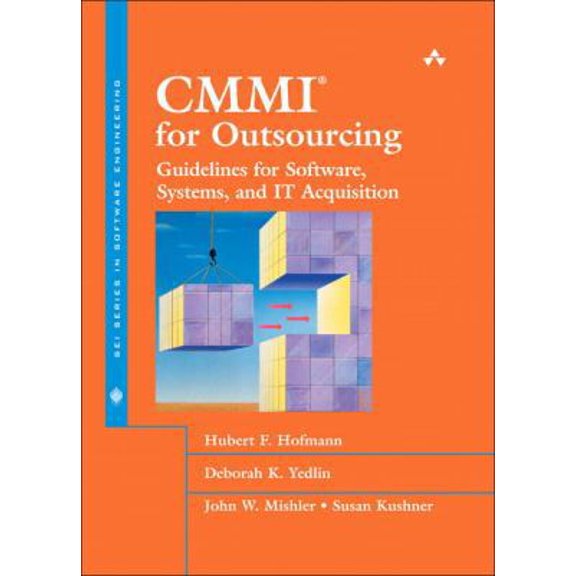 Pre-Owned CMMI for Outsourcing: Guidelines for Software, Systems, and IT Acquisition (Hardcover) 0321477170 9780321477170