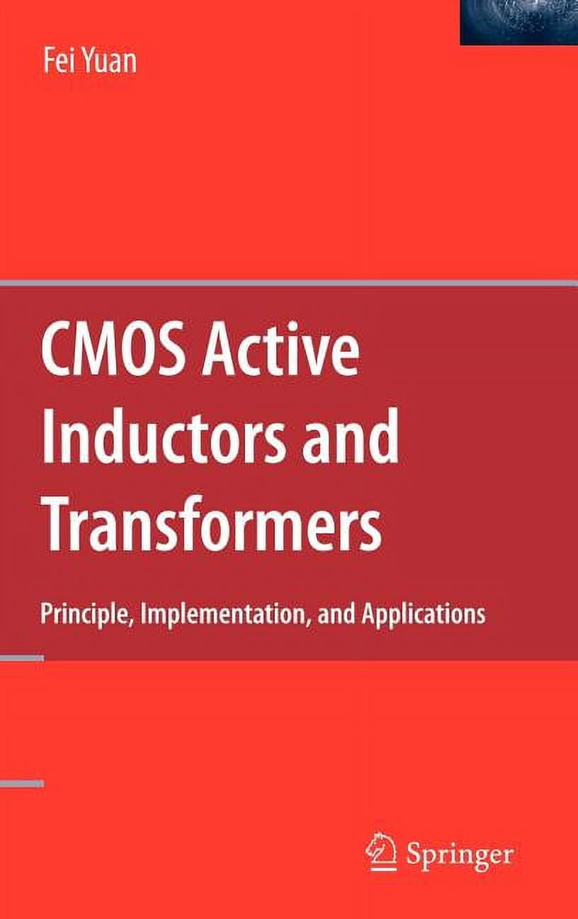 CMOS Active Inductors and Transformers Principle, Implementation, and