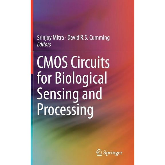 CMOS Circuits for Biological Sensing and Processing, (Hardcover)