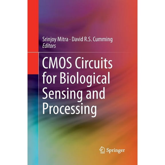 CMOS Circuits for Biological Sensing and Processing, (Paperback)