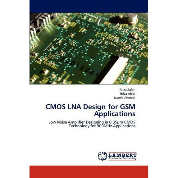 CMOS LNA Design for GSM Applications (Paperback)