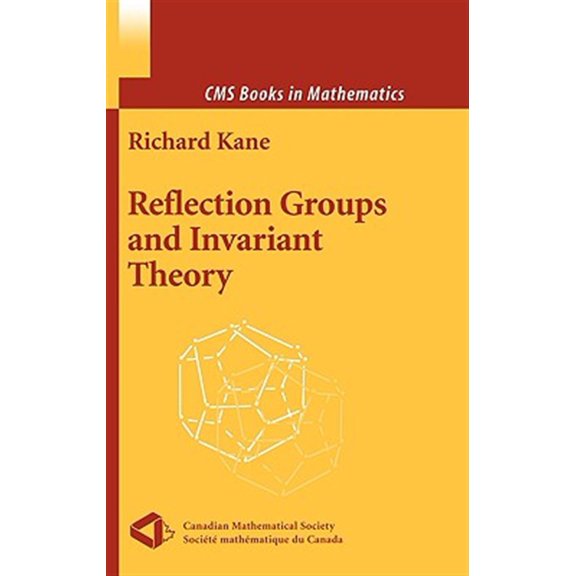 Pre-Owned CMS Books in Mathematics Reflection Groups and Invariant Theory, Book 5, (Hardcover)
