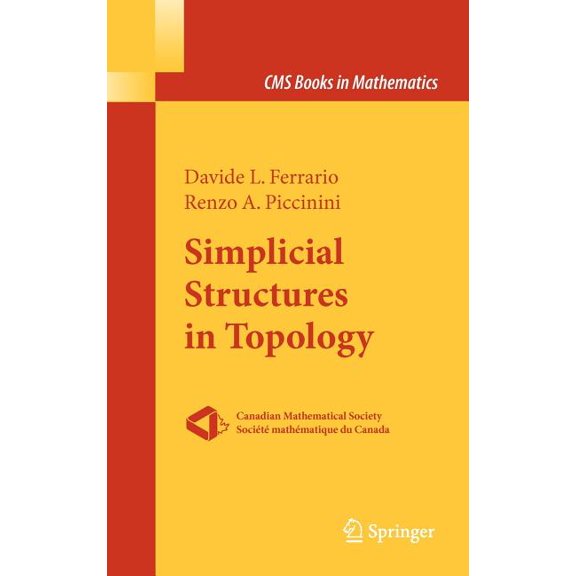 CMS Books in Mathematics Simplicial Structures in Topology, (Hardcover)