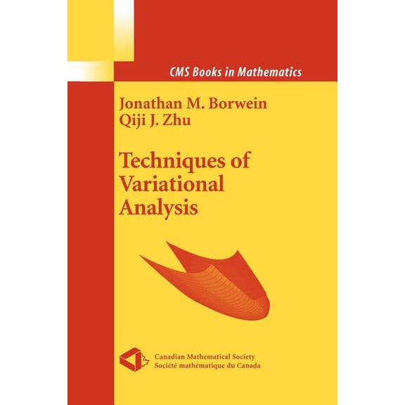CMS Books in Mathematics Techniques of Variational Analysis, (Paperback)