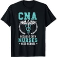 thumbnail image 1 of CNA Because Even Nurses Need Heroes Job Hospital T-Shirt Black 4X-Large, 1 of 4