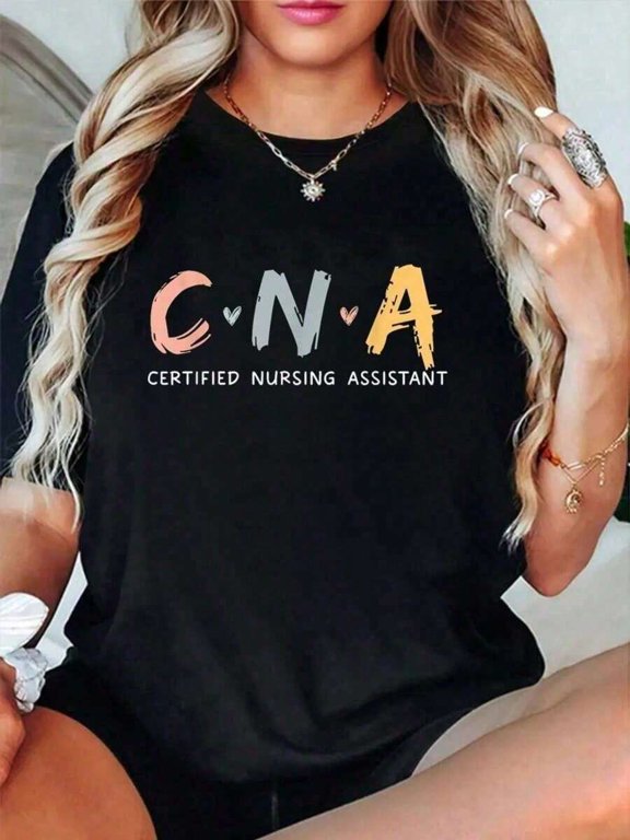 CNA Certified Nursing Assistant Funny Nurse CNA Life T-Shirt Summer Tops, Short Sleeve Round Neck Casual Top For Summer & Spring, Women's Clothing Perfect For Holiday Season And Outdoor Activities Fa