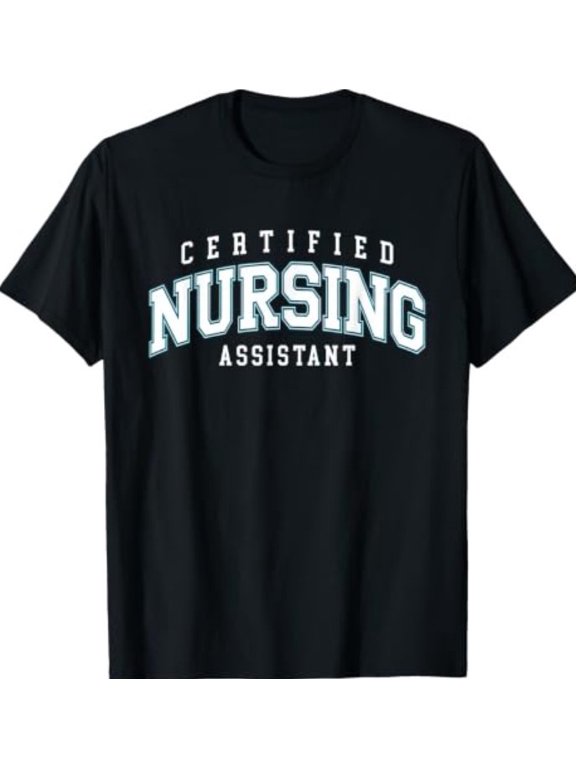 CNA Certified Nursing Assistant Nurse Day Graphic T Shirt for Men and Women