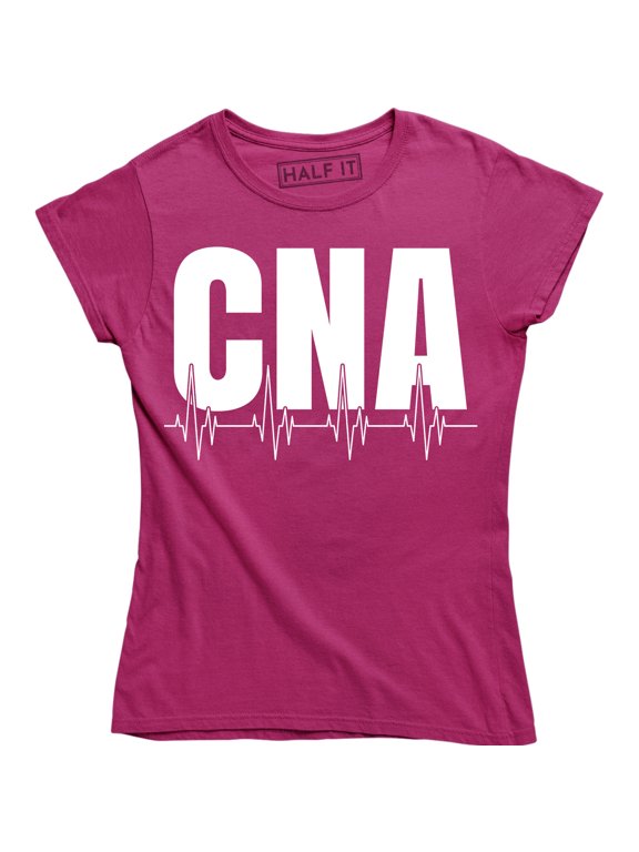 CNA - Certified Nursing Assistants Appreciation Gift Women's T-Shirt