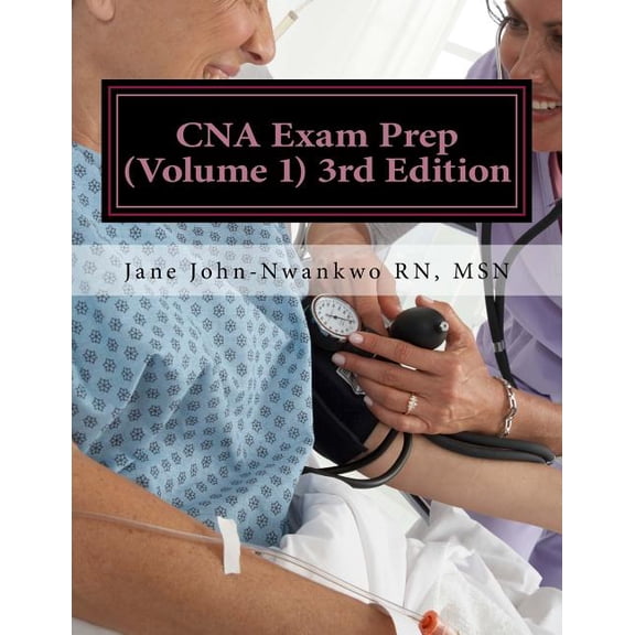CNA Exam Prep: Nurse Assistant Practice Test Questions (Paperback)