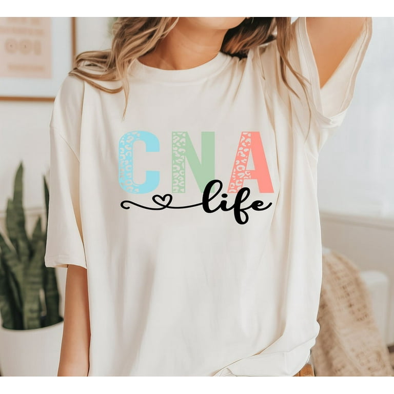 Cna life shirt online