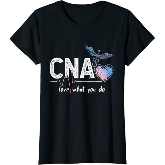 CNA Love What You Do Heartbeat Funny Gift T-Shirt