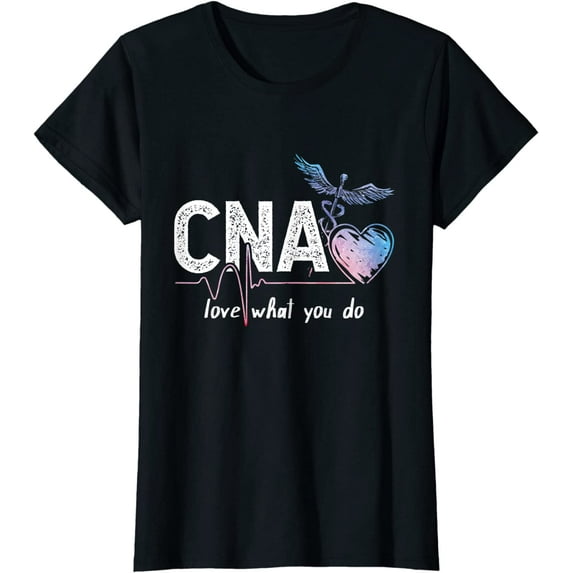 CNA Love What You Do Heartbeat Funny Gift T-Shirt