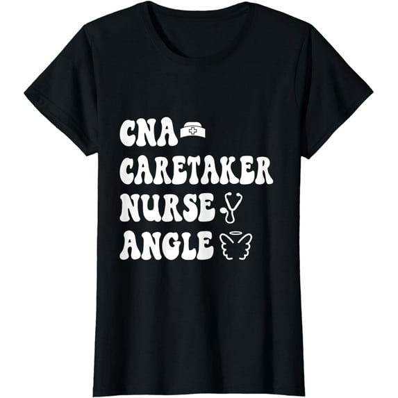 CNA Nursing Quotes Certified Nurse Assistant Cute CNA T-Shirt