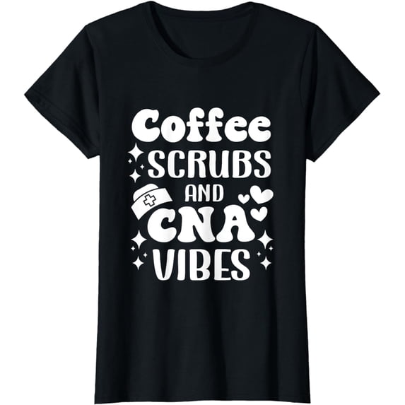 CNA Nursing Quotes Certified Nurse Assistant Cute CNA T-Shirt