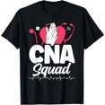 thumbnail image 1 of CNA Squad - Certified Nursing Assistant Nurse T-Shirt, 1 of 4