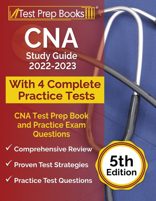 CNA Study Guide 2022-2023 : CNA Test Prep Book and Practice Exam Questions  [5th Edition] (Paperback) - Walmart.com