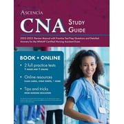 CNA Study Guide 2022-2023 Review Manual with Practice Test Prep Questions and Detailed Answers for the NNAAP Certified , Paperback