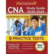 CNA Study Guide 2025-2026 9 Practice Tests and CNA Book for Exam Prep [8th Edition], Paperback