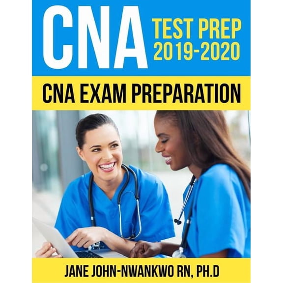 CNA Test Prep 2019 - 2020: CNA Exam Preparation, (Paperback)
