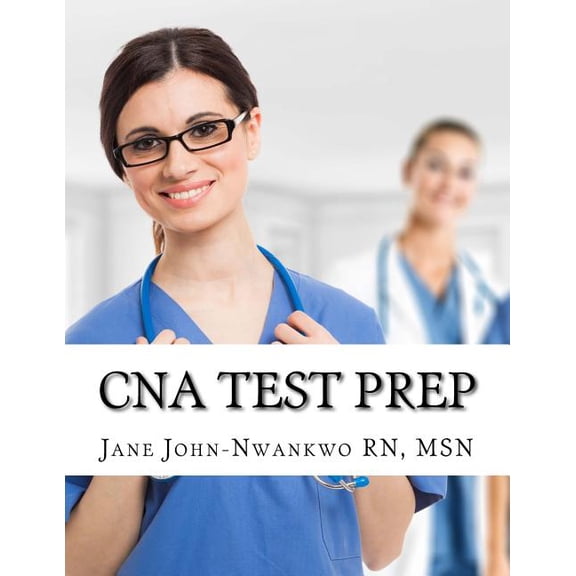 CNA Test Prep: Nurse Assistant Study Guide Review Book and Exam Practice Questions, (Paperback)