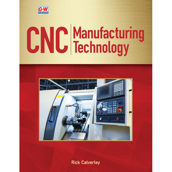 CNC Manufacturing Technology (Edition 1) (Paperback)
