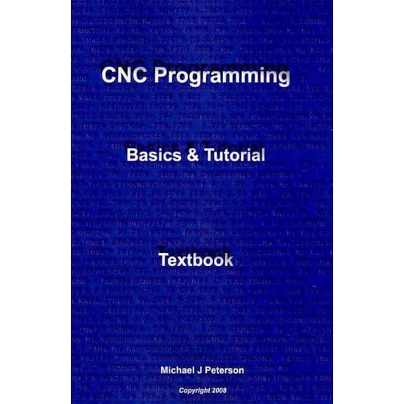CNC Programming : Beginning Basics of G-Code