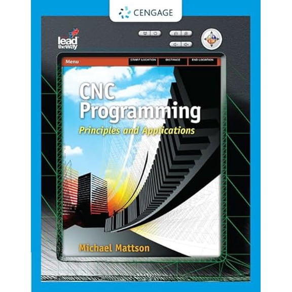 Pre-Owned CNC Programming: Principles and Applications, 9781418060992, 1418060992, Hardcover, 1 edition