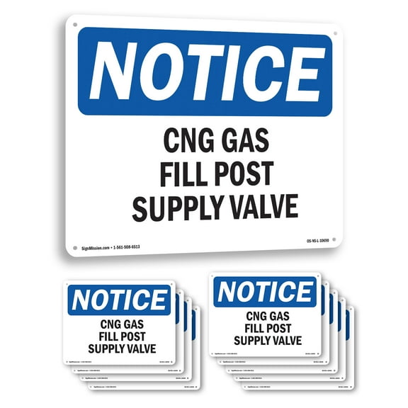 CNG Gas Fill Post Supply Valve OSHA Notice Aluminum Sign 14 Inch x 10 Inch - 10 Pack