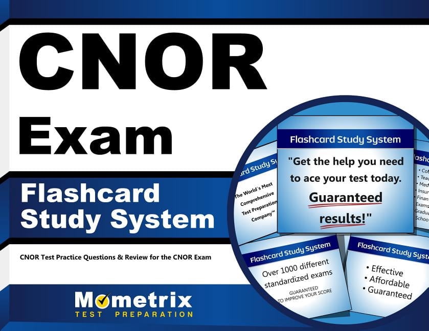 CNOR Exam Flashcard Study System : CNOR Test Practice Questions and ...