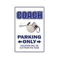 thumbnail image 1 of COACH Aluminum Sign parking Aluminum Signs sports sport football baseball soccer | Indoor/Outdoor | 24" Tall, 1 of 4