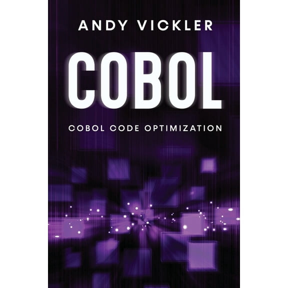 COBOL Cobol: Cobol Code Optimization, Book 3, (Paperback)