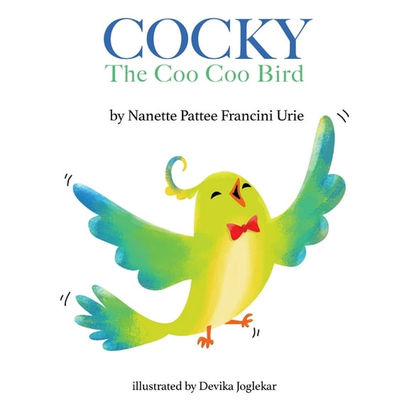 COCKY-The Coo Coo Bird, (Hardcover)